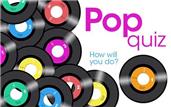 Pop Music Quiz - Sat April 13th 7.30pm